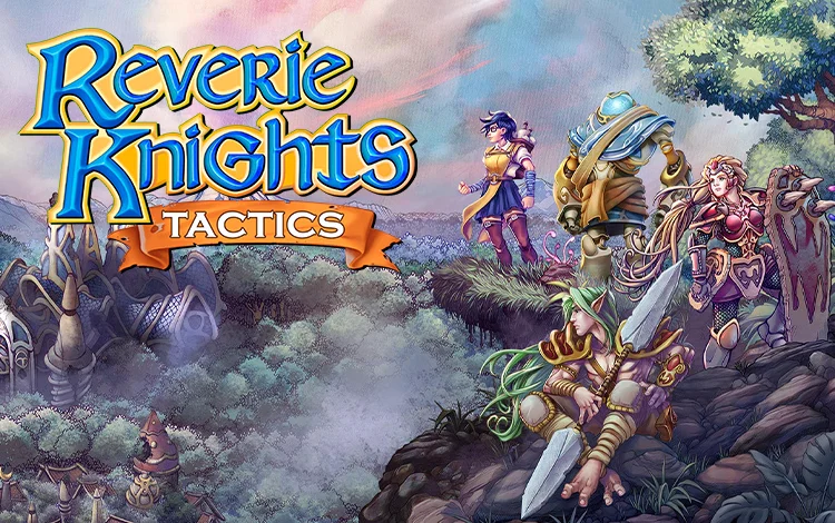 Reverie Knights Tactics