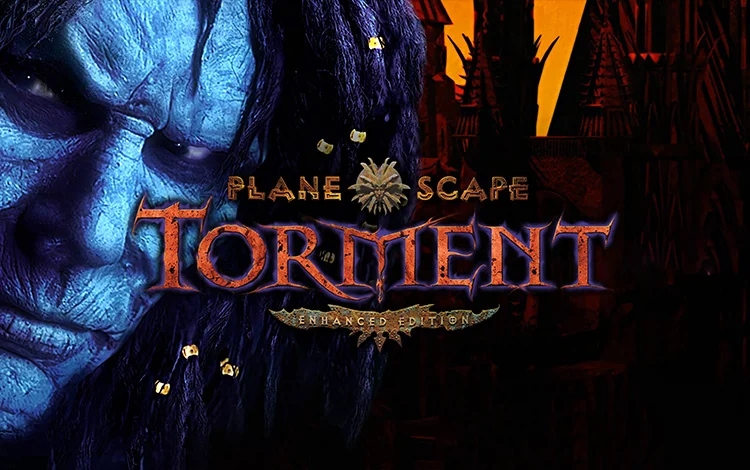 Planescape: Torment: Enhanced Edition