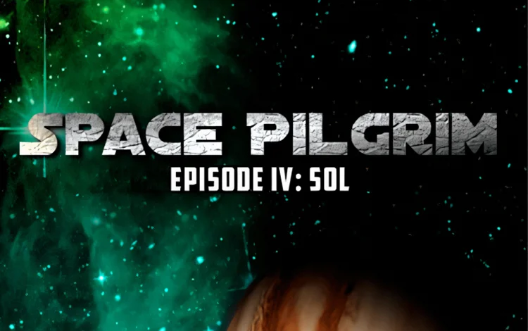 Space Pilgrim Episode IV: Sol