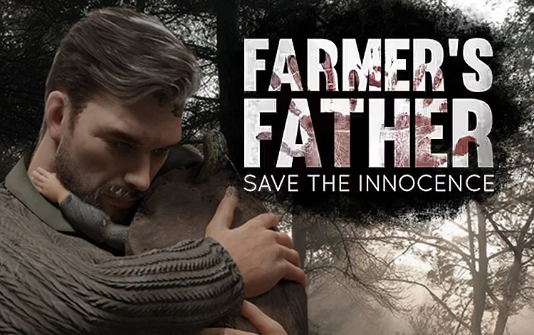 Farmer's Father: Save the Innocence