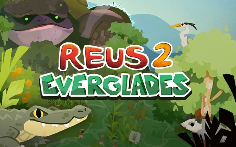 Reus 2 - Everglades
