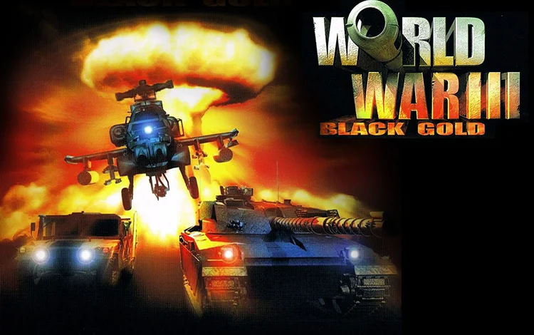 World War III : Black Gold