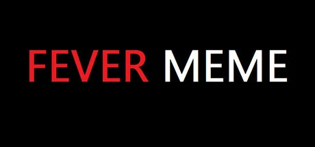 Fever Meme, Steam Gift