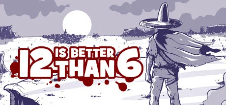 12 is Better Than 6, Steam Gift