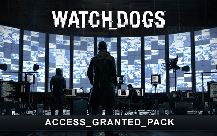 Watch_Dogs - Набор “Доступ получен”