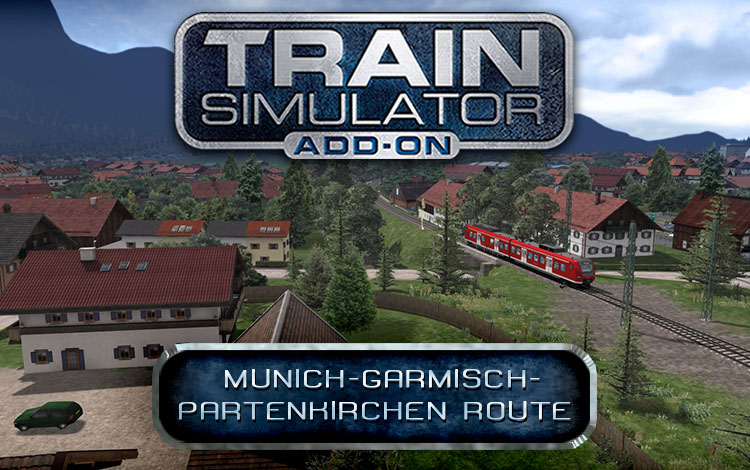 Train Simulator: Munich - Garmisch-Partenkirchen Route Add-On