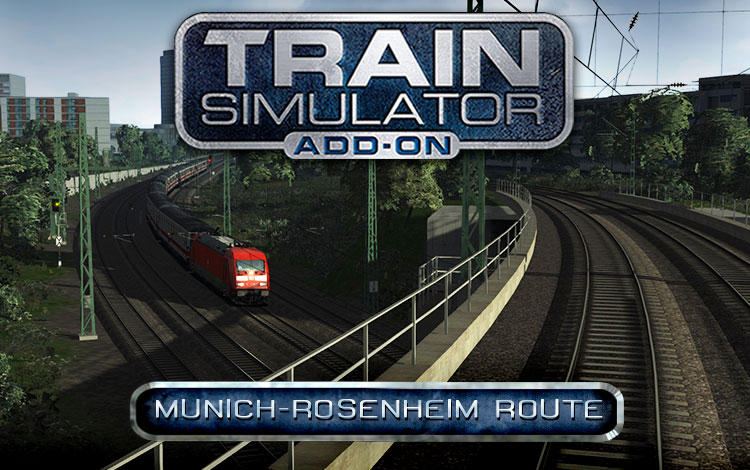 Train Simulator: Munich - Rosenheim Route Add-On