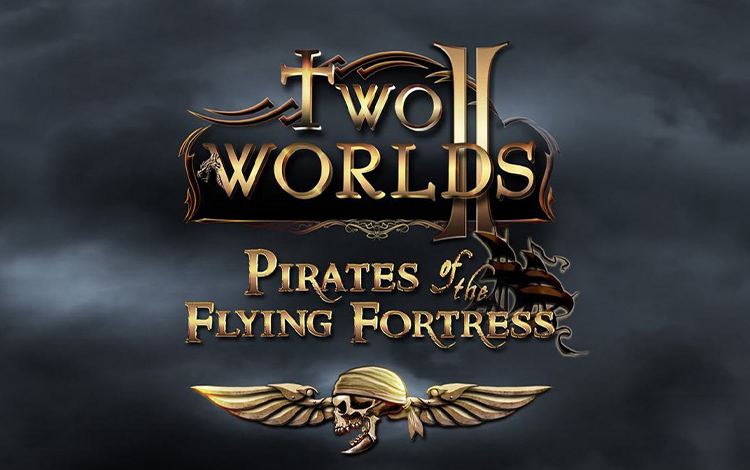 Two Worlds II : Pirates of the Flying Fortress