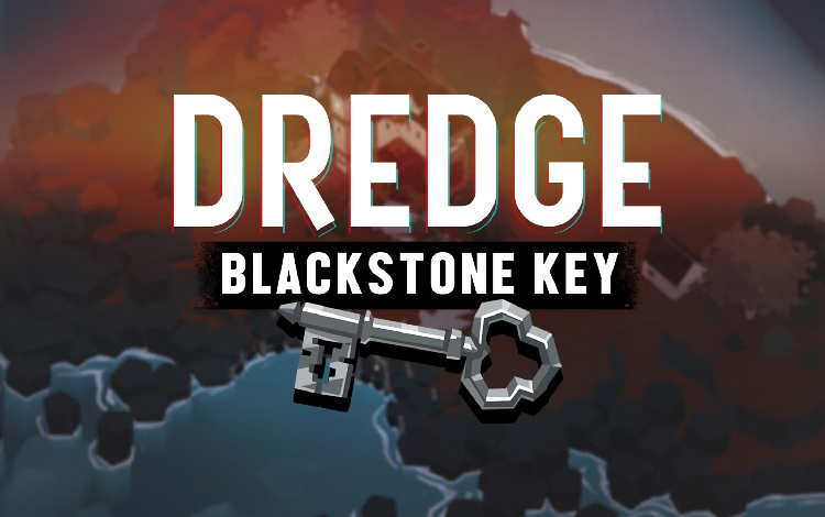 Dredge - Blackstone Key