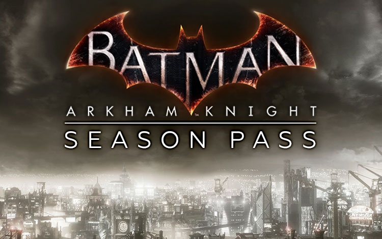Batman: Arkham Knight Season Pass