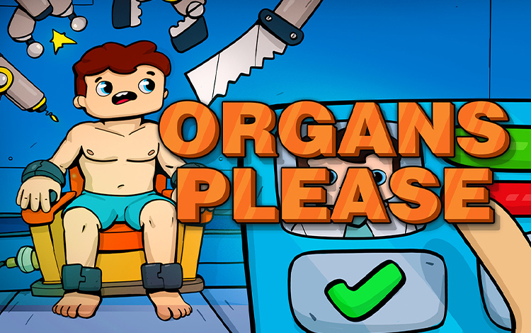 Organs Please