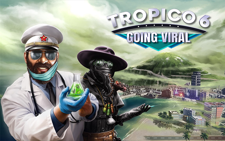 Tropico 6 - Going Viral
