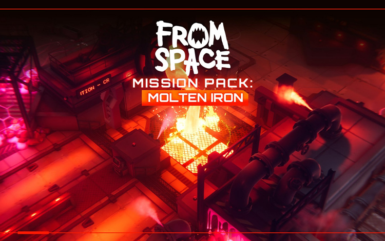 From Space - Mission Pack: Molten Iron