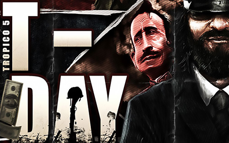 Tropico 5 - T-Day