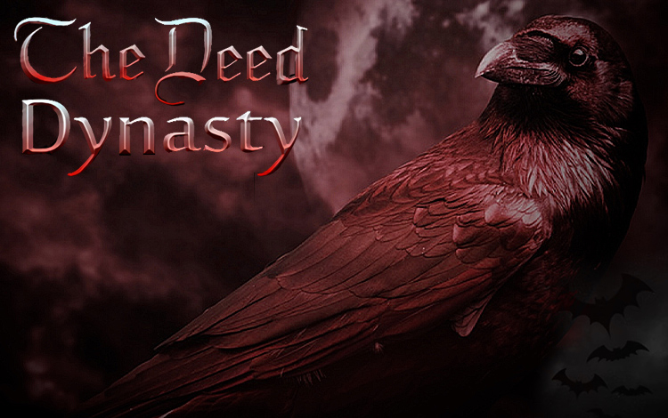The Deed: Dynasty