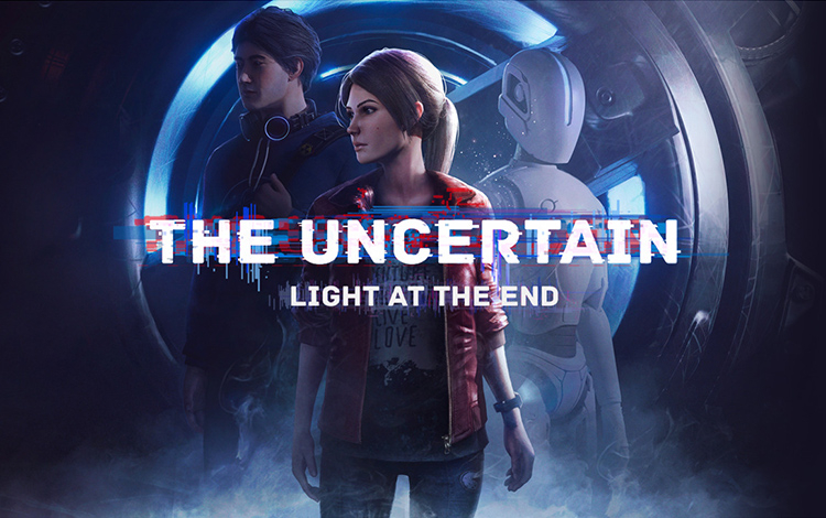 The Uncertain: Light at the End