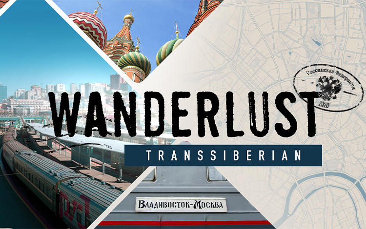 Wanderlust: Transsiberian