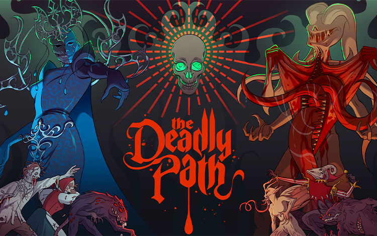 The Deadly Path