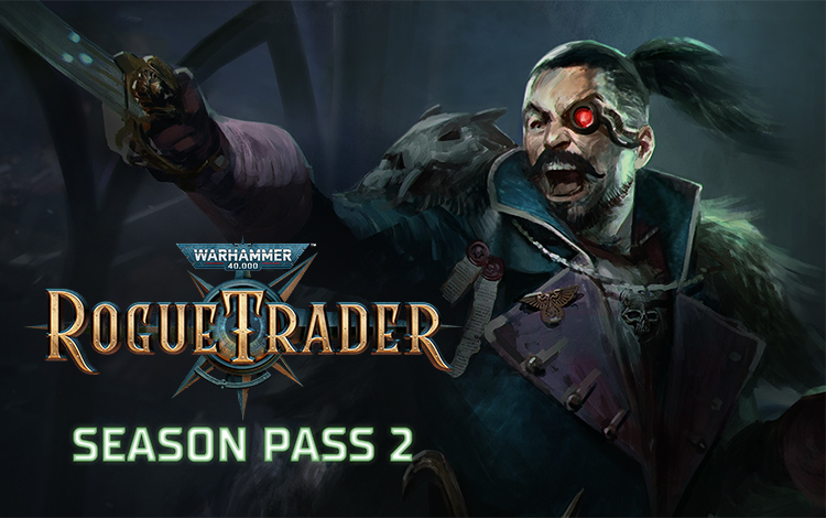 Warhammer 40,000: Rogue Trader - Season Pass 2