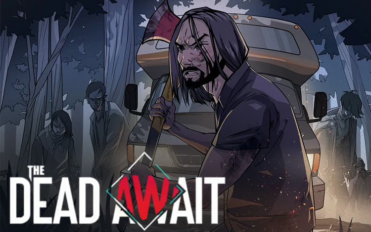 The Dead Await