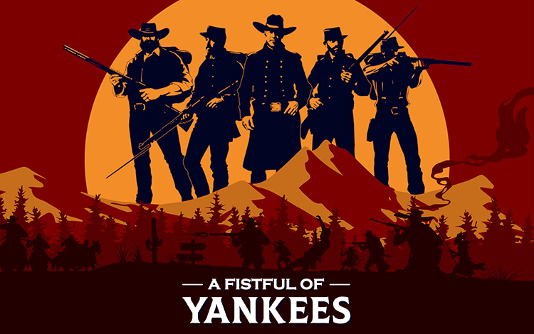A Fistful Of Yankees