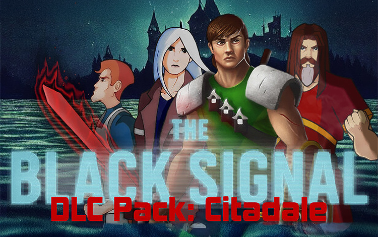 The Black Signal: DLC Pack: Citadale